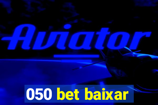 050 bet baixar